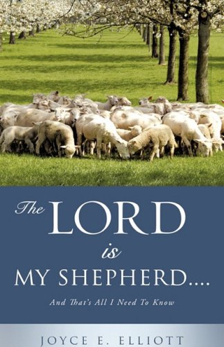 The Lord Is My Shepherd..... [Paperback]
