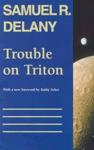 Trouble on Triton An Ambiguous Heterotopia [Paperback]