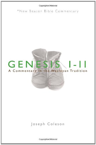 Genesis 1-11 A Commentary in the Wesleyan Tradition [Paperback]