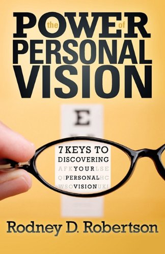 The Power Of Personal Vision [Paperback]