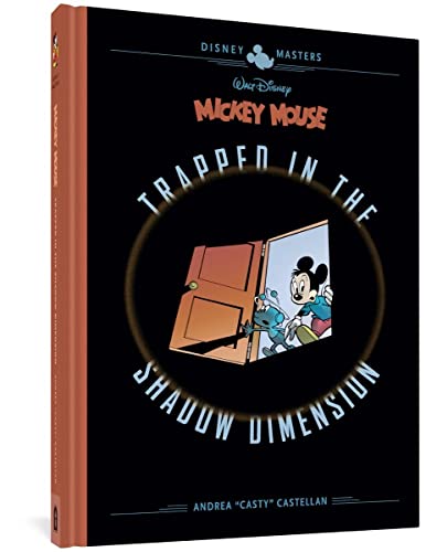 Walt Disney's Mickey Mouse Trapped in the Shadow Dimension Disney Masters Vol. [Hardcover]