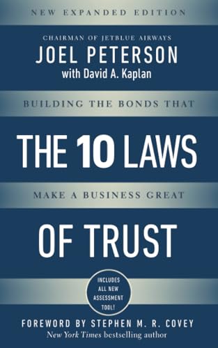 10 Laws of Trust, Expanded Edition Building the Bonds that make a Business Grea [Paperback]