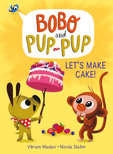 Let's Make Cake (Bobo and Pup-Pup) (A Graphic Novel) [Hardcover]