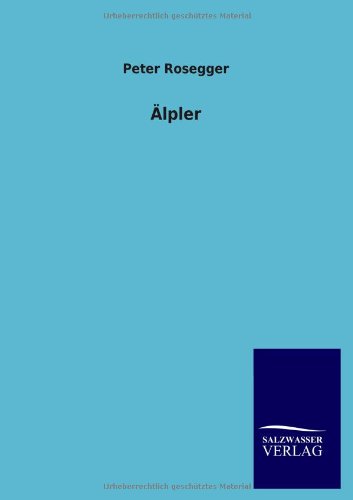 Alpler (german Edition) [Paperback]