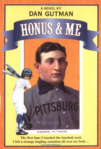 Honus &amp Me A Baseball Card Adventure [Paperback]