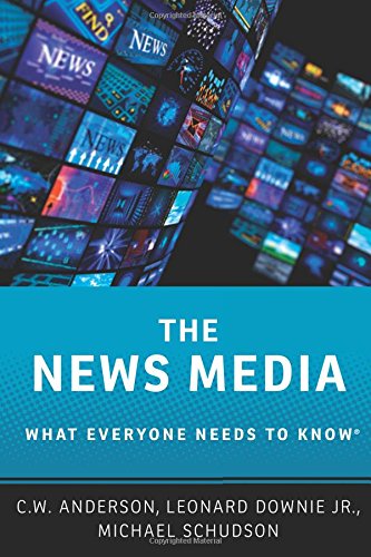 The News Media: What Everyone Needs to Know}} [Paperback]