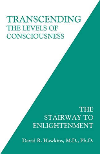 Transcending the Levels of Consciousness The Stairway to Enlightenment [Paperback]
