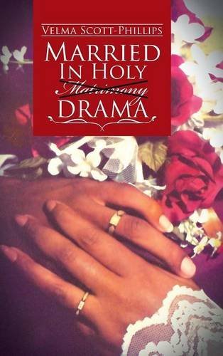 Married In Holy Matrimony Drama [Hardcover]