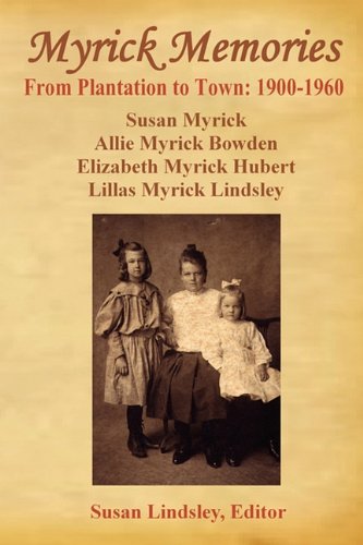 Myrick Memories [Paperback]