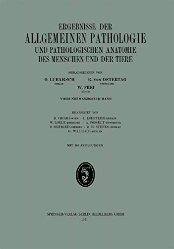 Ergebnisse der allgemeinen Pathologie und pathologischen Anatomie 24. Band [Paperback]