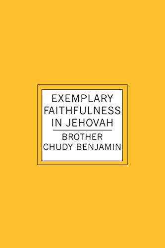 Exemplary Faithfulness in Jehovah [Paperback]