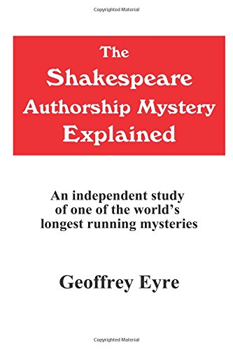 The Shakespeare Authorship Mystery Explained [Paperback]