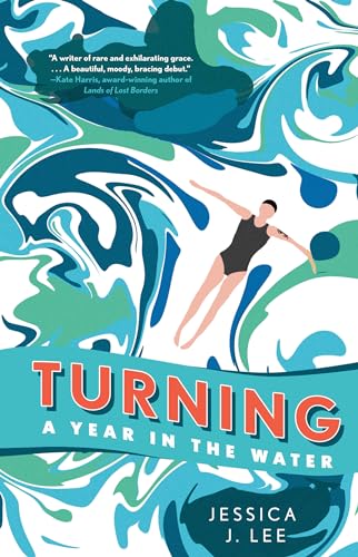 Turning A Year in the Water [Paperback]