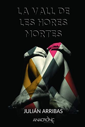 Vall de les Hores Mortes [Paperback]