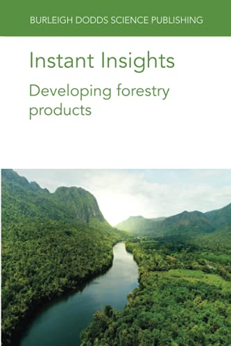 Instant Insights Developing forestry products [Paperback]