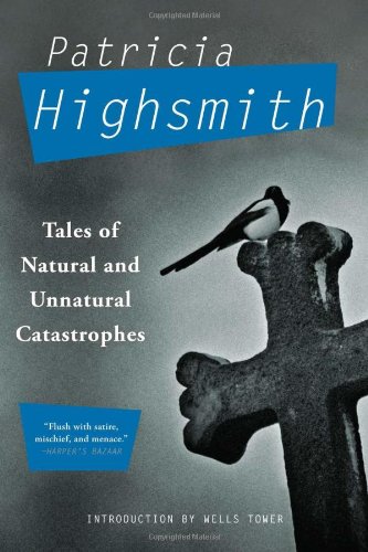 Tales of Natural and Unnatural Catastrophes [Paperback]