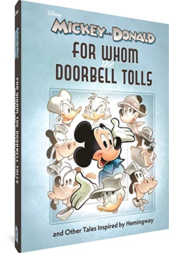 Walt Disney's Mickey and Donald  For Whom the Doorbell Tolls  and Other Tales I [Hardcover]
