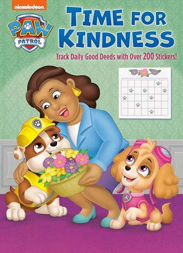 Time for Kindness (PAW Patrol): Activity Book with Calendar Pages and Reward Sti [Paperback]