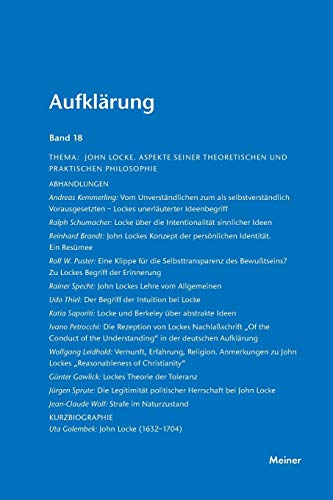Aufklarung, Band 18 John Locke. Aspekte Seiner Theoretischen Und Praktischen Ph [Paperback]