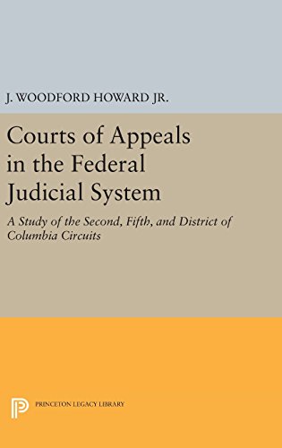 Courts of Appeals in the Federal Judicial System A Study of the Second, Fifth,  [Hardcover]