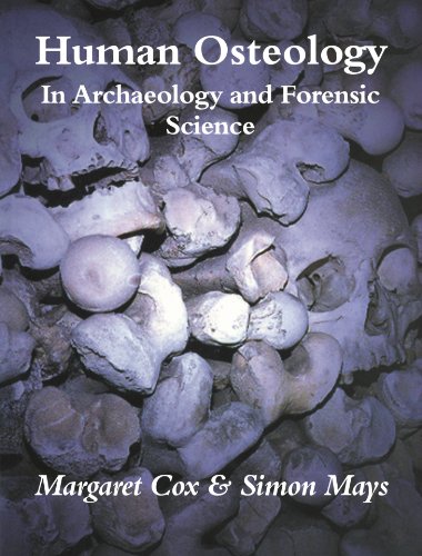 Human Osteology In Archaeology and Forensic Science [Paperback]