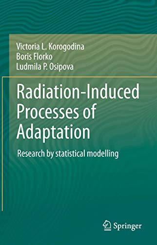 Radiation-Induced Processes of Adaptation Research by statistical modelling [Paperback]