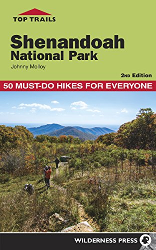 Top Trails Shenandoah National Park 50 Must-do Hikes for Everyone [Paperback]