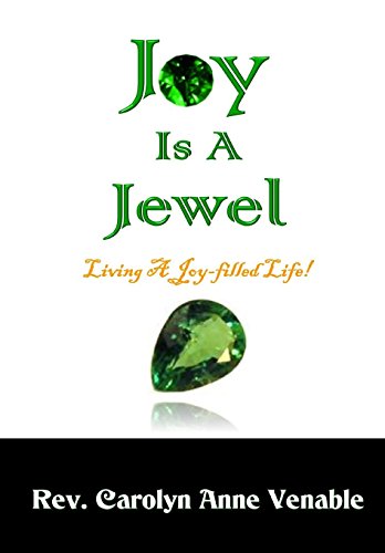 Joy Is A Jewel Living A Joy-Filled Life [Hardcover]