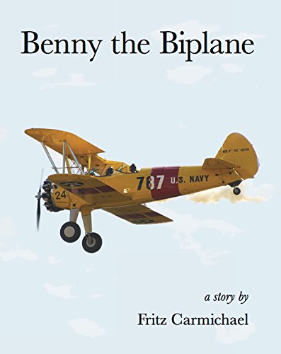 Benny The Biplane [Hardcover]
