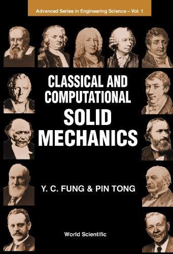 Classical And Computational Solid Mechanics [Hardcover]