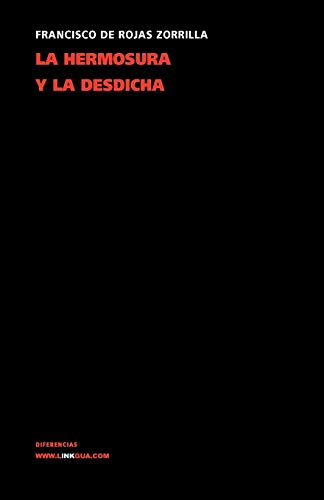 La hermosura y la desdicha [Paperback]