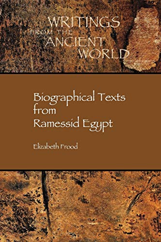 Biographical Texts from Ramessid Egypt [Paperback]