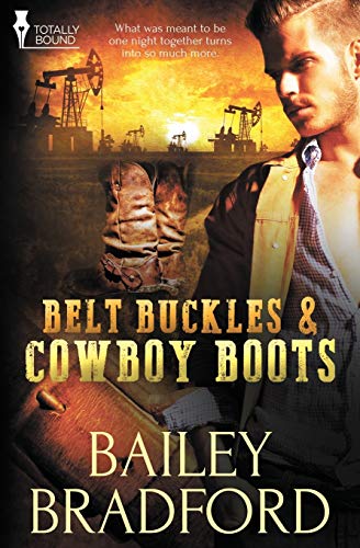 Belt Buckles And Cowboy Boots [Paperback]