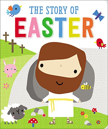 The Story Of Easter [Board book]