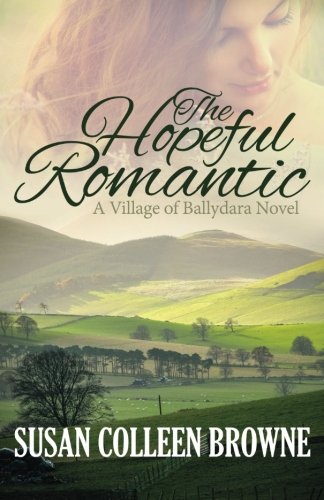 The Hopeful Romantic (a Village Of Ballydara Novel) (volume 3) [Paperback]
