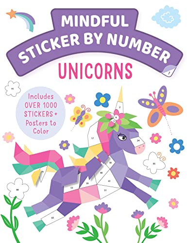 Mindful Sticker By Number Unicorns (Sticker Books for Kids, Activity Books for [Paperback]
