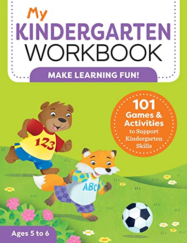 My Kindergarten Workbook 101 Games and Activities to Support Kindergarten Skill [Paperback]