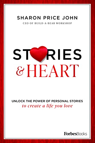 Stories and Heart Unlock the Power of Personal Stories to Create a Life You Lov [Hardcover]