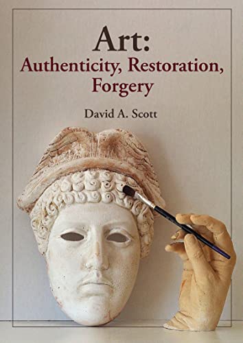 Art Authenticity, Restoration, Forgery [Paperback]