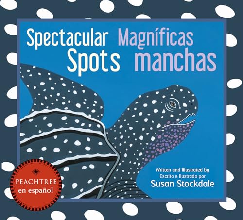 Spectacular Spots / Magnficas manchas [Board book]