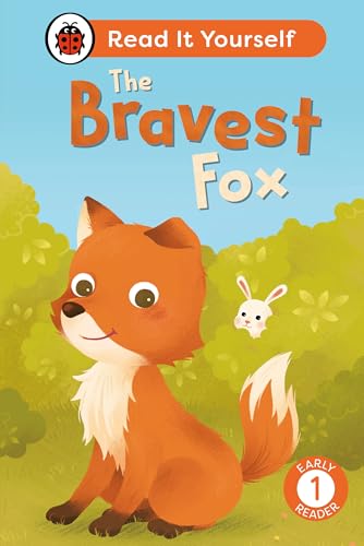 The Bravest Fox Read It Yourself - Level 1 Early Reader [Hardcover]