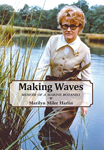Making Waves - Memoir Of A Marine Botanist [Hardcover]