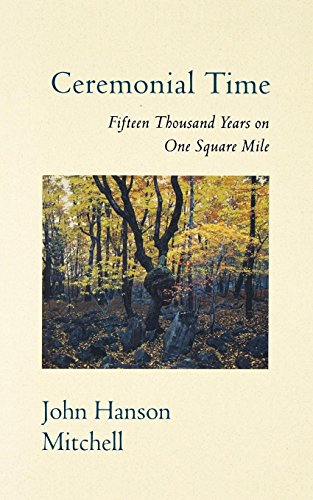 Ceremonial Time Fifteen Thousand Years on One Square Mile [Paperback]