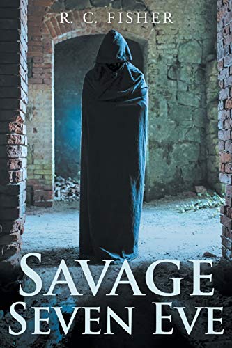 Savage Seven Eve [Paperback]
