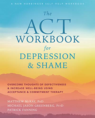 Act Workbk For Depression & Shame        [TRADE PAPER         ]