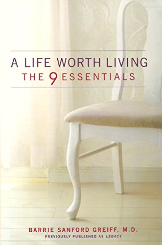 A Life Worth Living The 9 Essentials [Paperback]