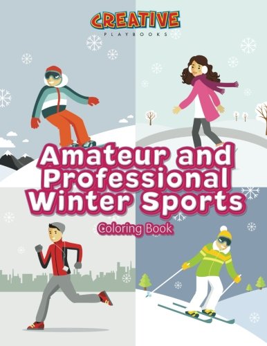 Amateur and Professional Winter Sports Coloring Book [Paperback]