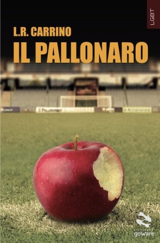 Il Pallonaro (pesci Rossi - Goware) (italian Edition) [Paperback]