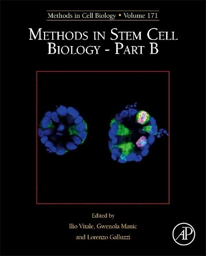 Methods in Stem Cell Biology - Part B [Hardcover]