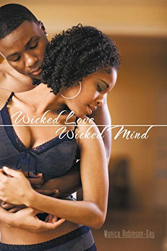 Wicked Love Wicked Mind [Paperback]
